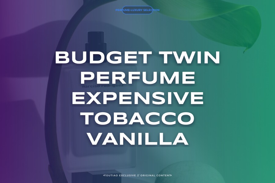 budget twin perfume expensive tobacco vanilla