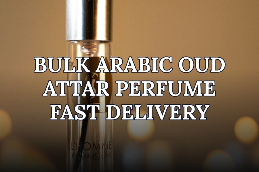 bulk arabic oud attar perfume fast delivery