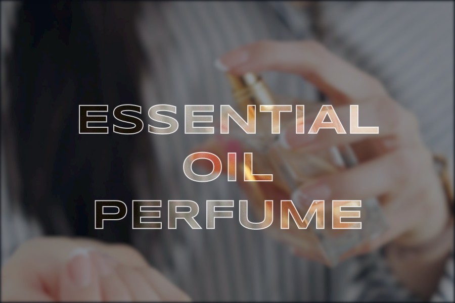 essential oil perfume