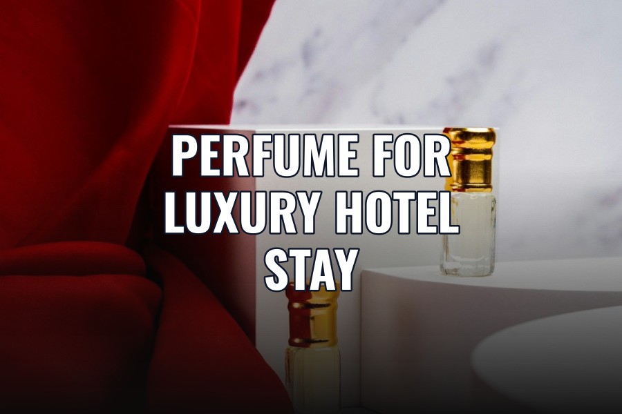perfume for luxury hotel stay