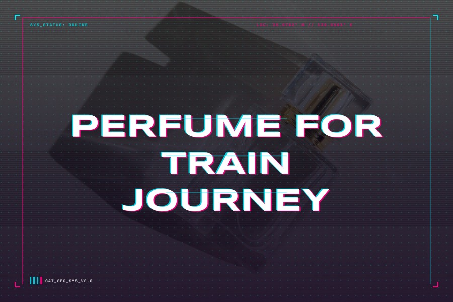 perfume for train journey
