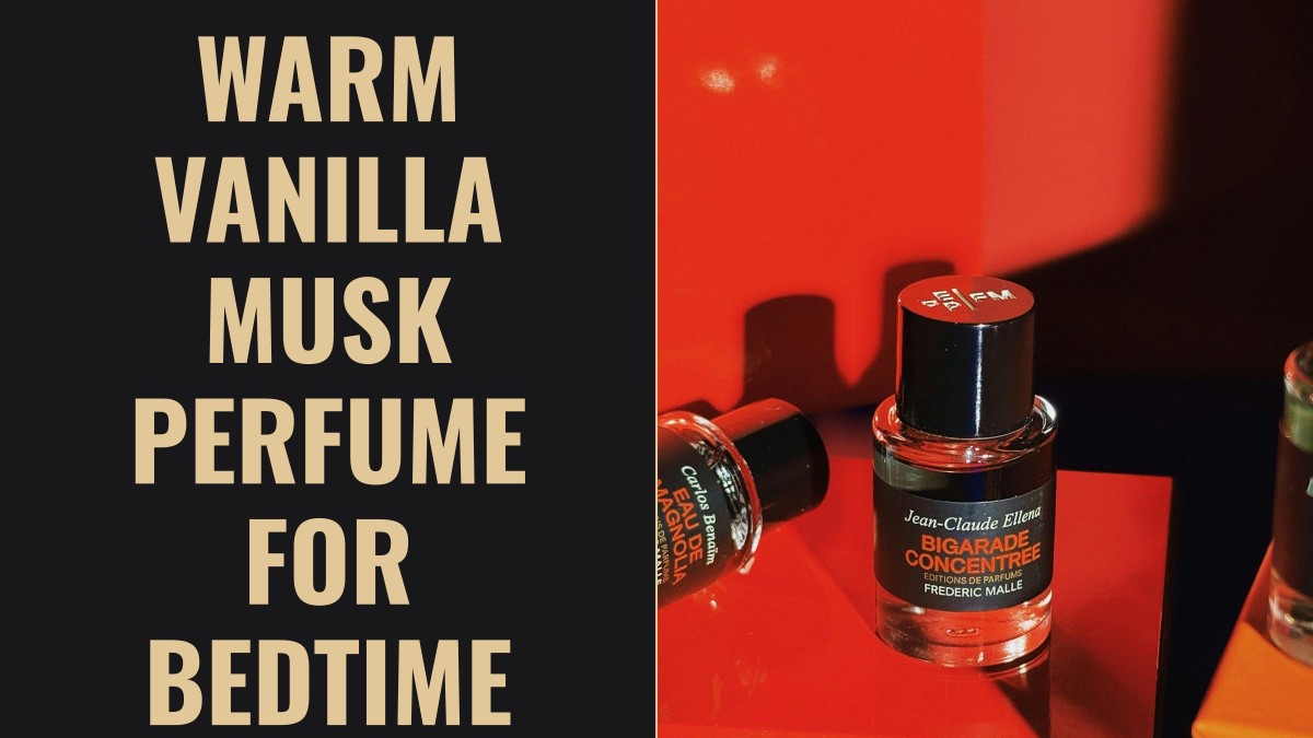 warm vanilla musk perfume for bedtime