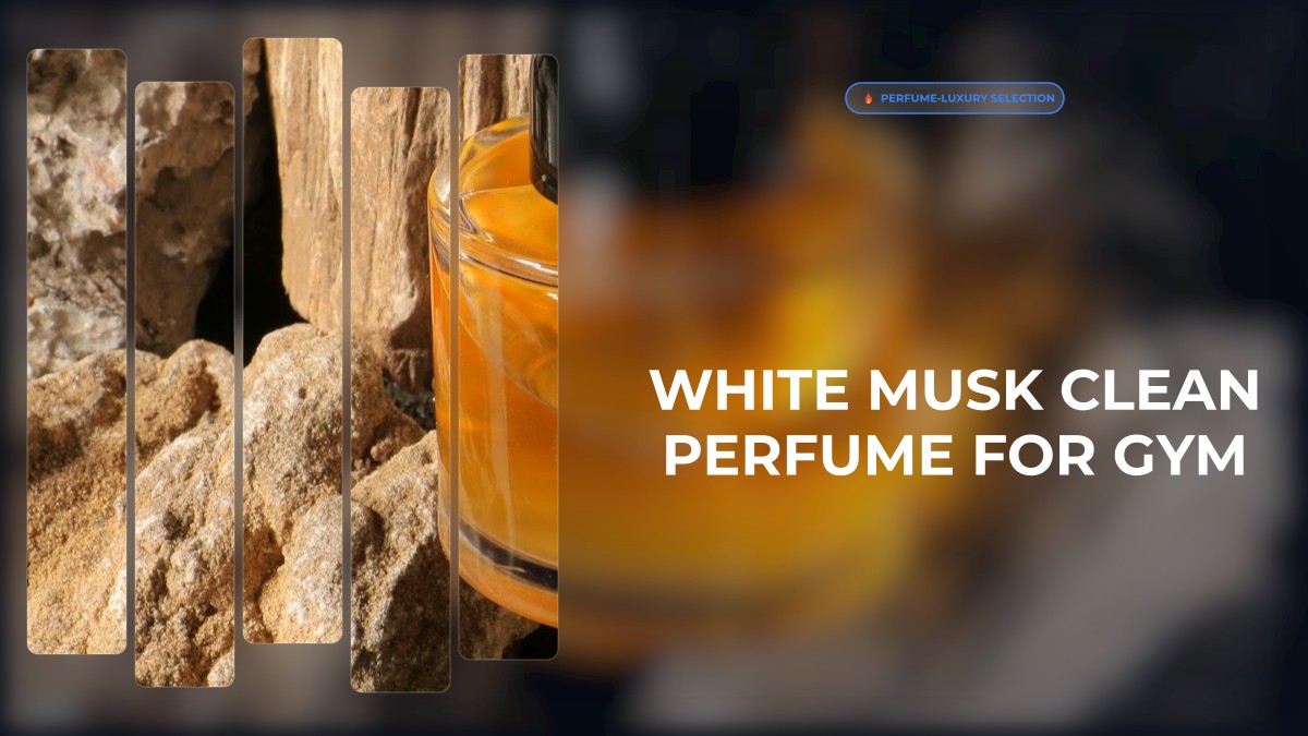 white musk clean perfume for gym