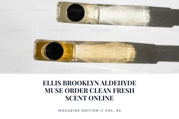 Ellis Brooklyn Aldehyde Muse order clean fresh scent online
