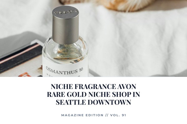 Niche Fragrance Avon Rare Gold niche shop in Seattle downtown