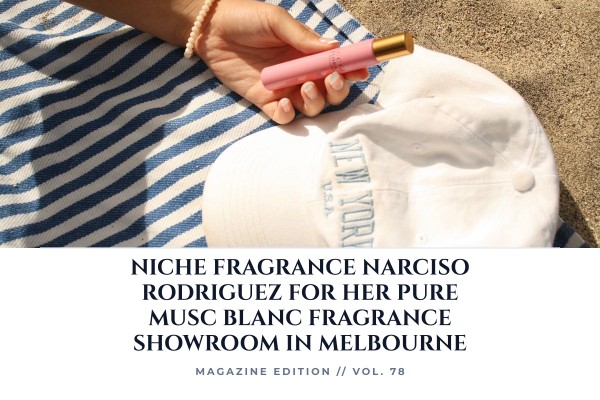 Niche Fragrance Narciso Rodriguez For Her Pure Musc Blanc fragrance showroom in Melbourne