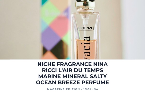 Niche Fragrance Nina Ricci L'Air du Temps marine mineral salty ocean breeze perfume